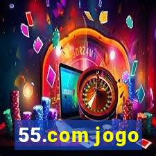 55.com jogo